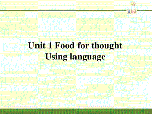 2020新外研版必修二英语Unit 1 Food for thought Using language-ppt课件（含教案+学案）.pptx