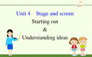 2020新外研版必修二英语Unit 4 Stage and screen-Starting out &ampamp; Understanding ideas -ppt课件（含教案+学案）.pptx