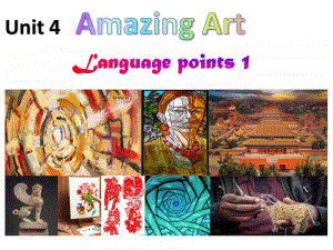 2020新外研版必修三英语unit 4 amazing art Language Points 1ppt课件（含练习）.ppt