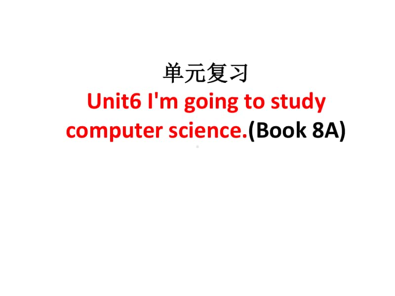 人教八年级上 Unit6 复习课件.pptx_第1页