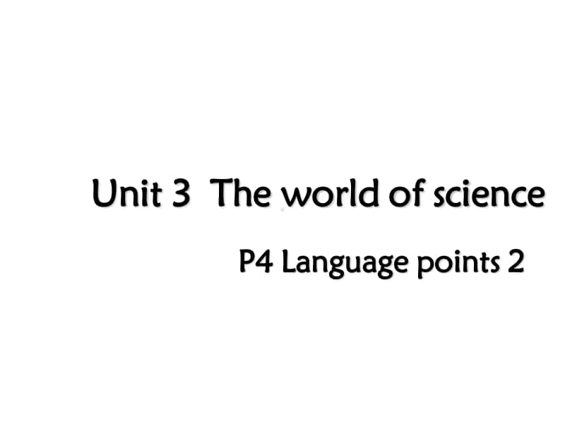 外研版（2020新版） 必修第三册 Unit 3 The world of science Language Points 2(共15张PPT) (1).ppt_第1页