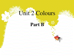 4新人教版小学三年级英语上册Unit2-Colours第四课时课件.ppt