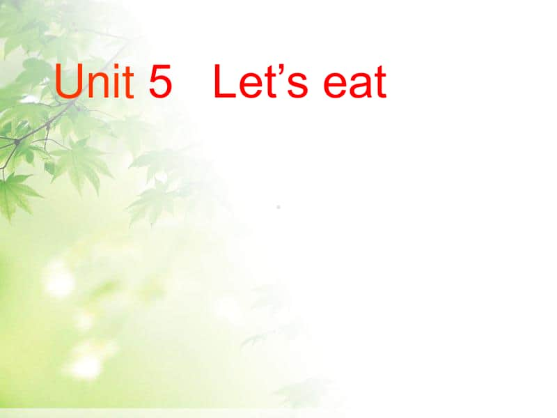 7pep三年级上册-Unit-5-let’s-eat课件.ppt_第1页