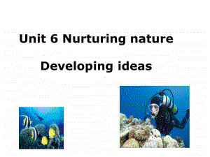 （2020新版）外研新教材选择性必修一unit6developing ideas(ppt共20页PPT).pptx