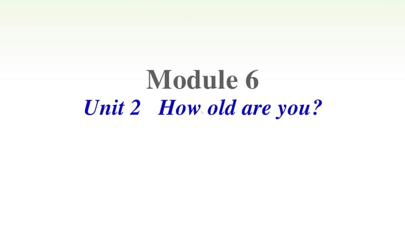 （精）外研版（三起）三年级上册英语Unit 2 How old are youppt课件（含音频视频素材）.ppt_第1页