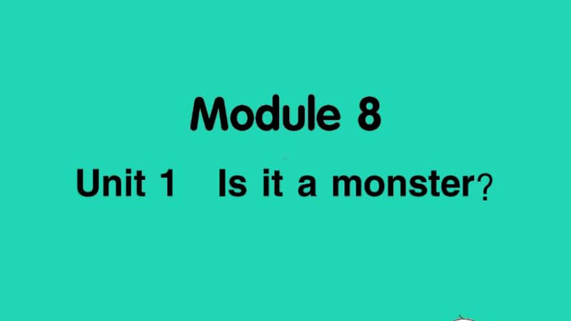 外研版（三起）三年级上册英语Module8 Unit1 I sit a monsterppt课件.ppt_第1页