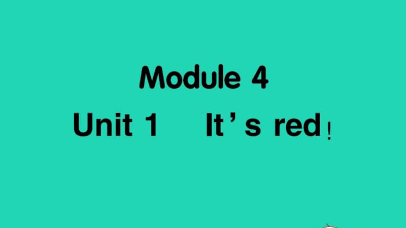 外研版（三起）三年级上册英语Module4 Unit1 It's redppt课件.ppt_第1页