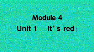 外研版（三起）三年级上册英语Module4 Unit1 It's redppt课件.ppt