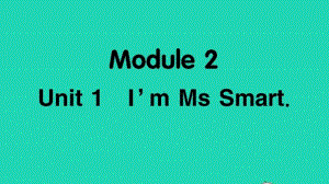 外研版（三起）三年级上册英语Module2 Unit1 I'm Ms Smartppt课件.ppt