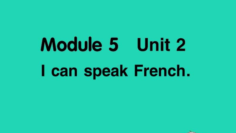 外研版（三起）六年级上册英语Module5 Unit2 can speak French.ppt_第1页