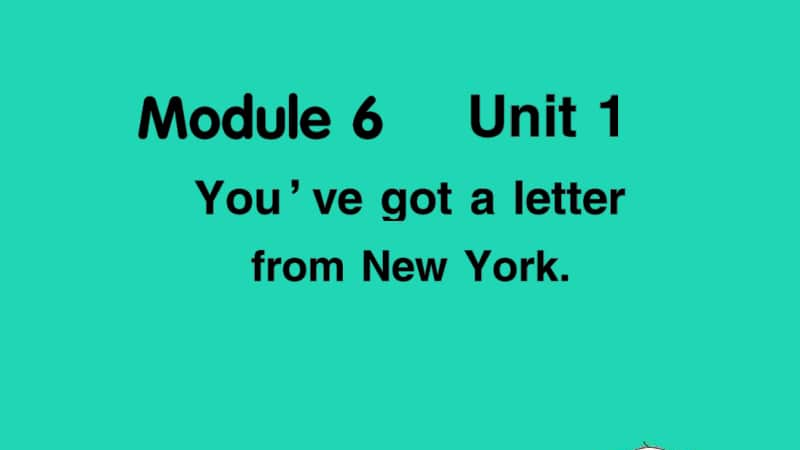 外研版（三起）六年级上册英语Module6 Unit1 You've got a letter from New York.ppt_第1页