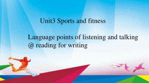 2020新人教版新教材必修一unit3 language points of talking& reading for writing课件(32张ppt).pptx