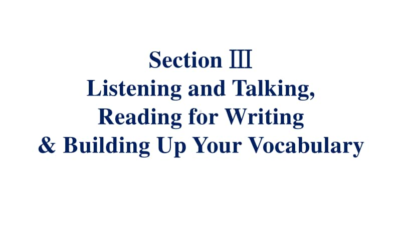 Welcome Unit 　Listening and Talking,Reading for Writing同步课件 （新教材）人教版（2020新）必修第一册.pptx_第1页