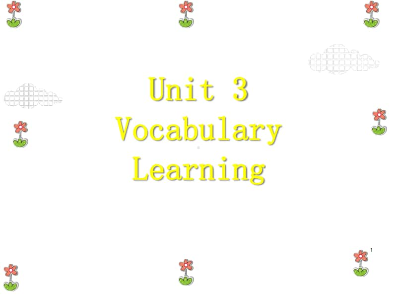 新人教版（2020新）高一必修一 Unit 3词汇学习（共65张幻灯片）.ppt_第1页