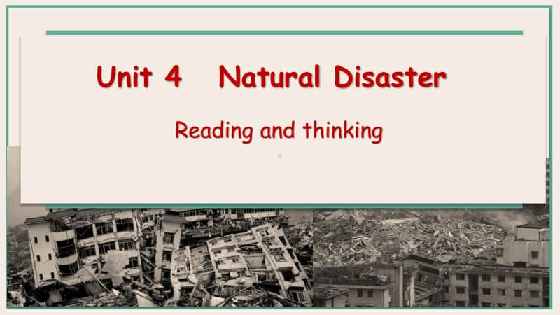 2020新人教版高一英语必修第一册Unit 4 Natural Disaster Reading and thinking优质课课件.pptx_第2页