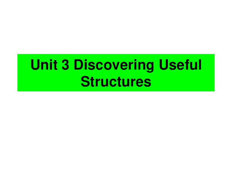 新人教（2020新）必修一 Unit 3 discovering useful structures 课件.pptx_第1页