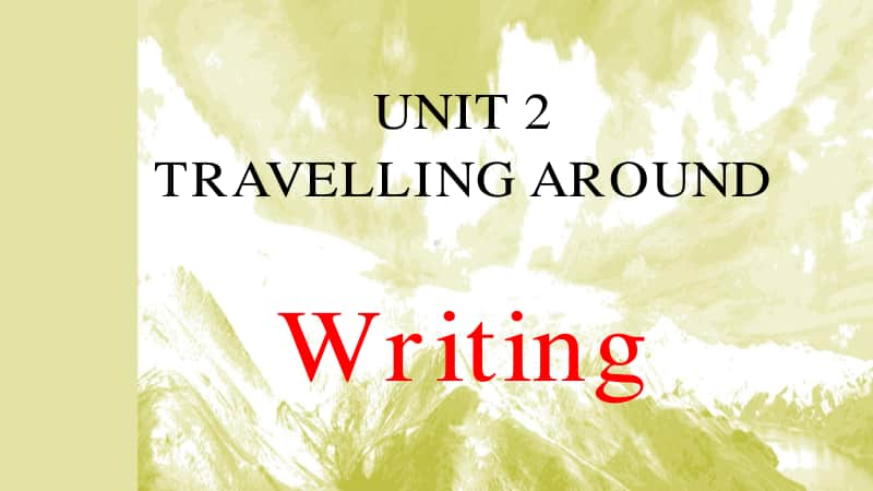 高中英语人教版(2020新) 必修第一册 Unit2 Writing 课件.pptx_第1页