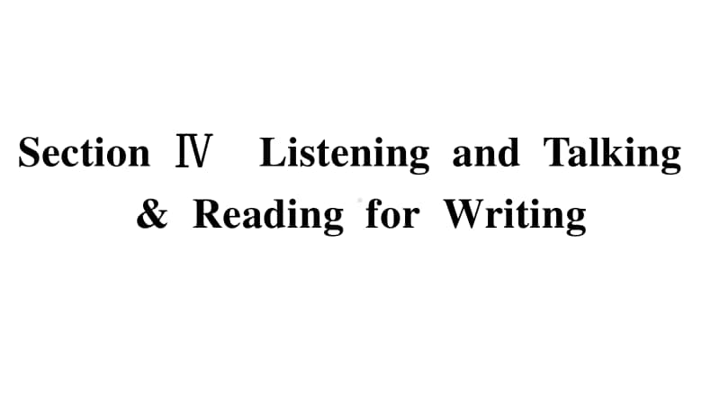 Unit 4 Section Ⅳ　Listening and Talking & Reading for Writing （新教材）人教版（2020新）必修第一册同步课件.pptx_第2页