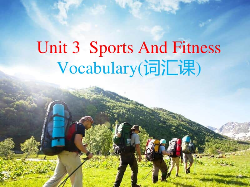 2020新人教版高中英语人教版必修一Unit 3 Sports And Fitness Vocabulary词汇课件.ppt_第1页