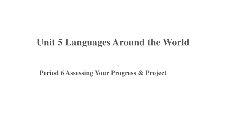 人教版（2020新）高中英语必修第一册Unit 5 Languages Around the World 课件.pptx_第1页