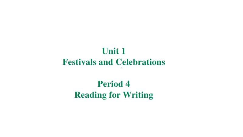 人教版（2020新）必修一Welcome Unit Period 4 Reading for Writing课件(共47张PPT).ppt_第1页