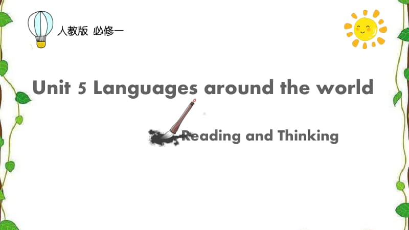 人教版（2020新）英语必修第一册Unit 5 Language around the world - Reading and Thinking（共14张ppt）.pptx_第1页