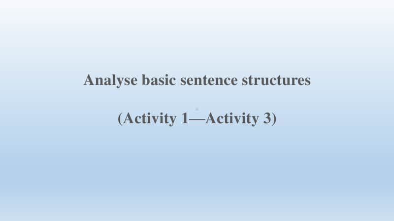 2020新人教版必修第一册Welcome UnitPeriod 3Discovering Useful Structures(共13张PPT).pptx_第2页