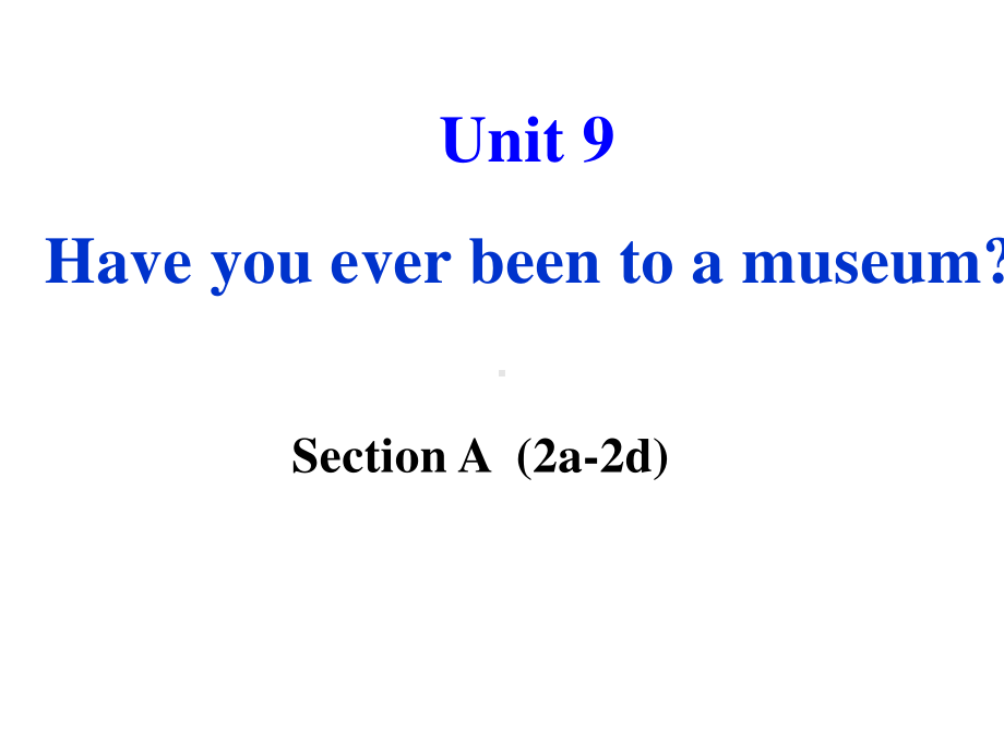 人教版八年级下册英语unit9 period2ppt课件.ppt_第1页