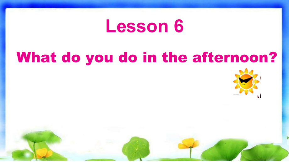 北京版一下UNIT TWO WHAT DO YOU DO -Lesson 6-ppt课件-(含教案)--(编号：e004c).zip