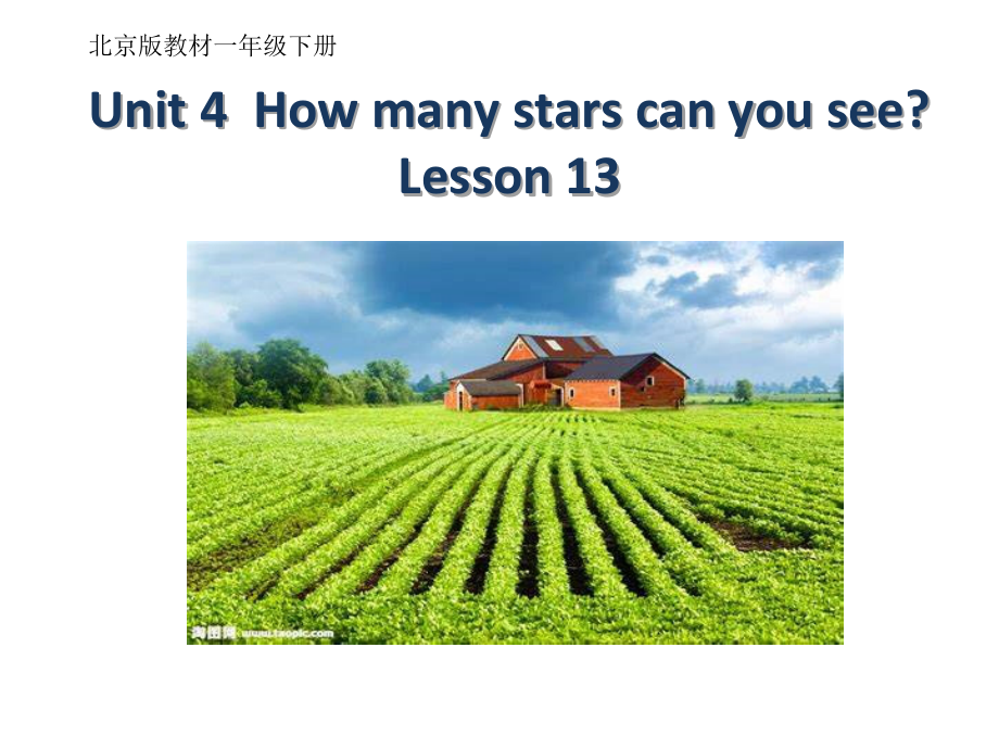 北京版一下UNIT FOUR HOW MANY STARS CAN YOU SEE -Lesson 13-ppt课件-(含教案)--(编号：3001a).zip