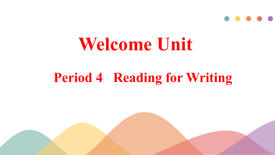 Welcome Unit Reading forWriting写作课ppt课件 2021-2022学年人教版高一英语必修第一册.pptx_第1页