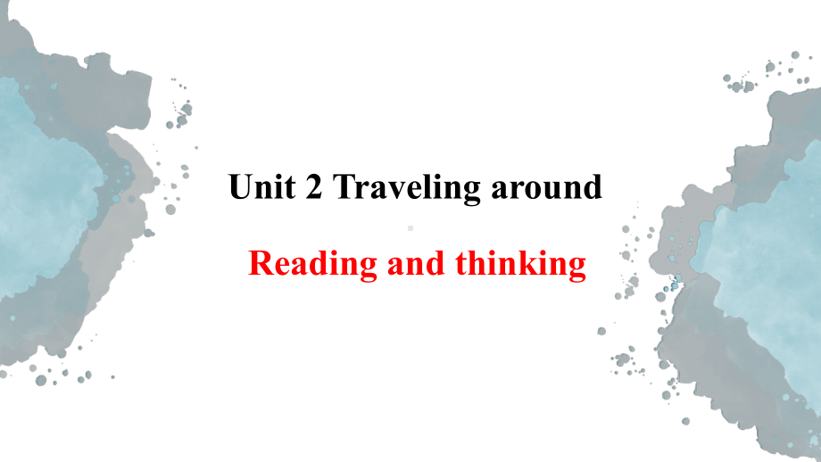 Unit 2 Reading and Thinking ppt课件 2021-2022学年高中英语人教版（2019）高一必修第一册.pptx_第1页