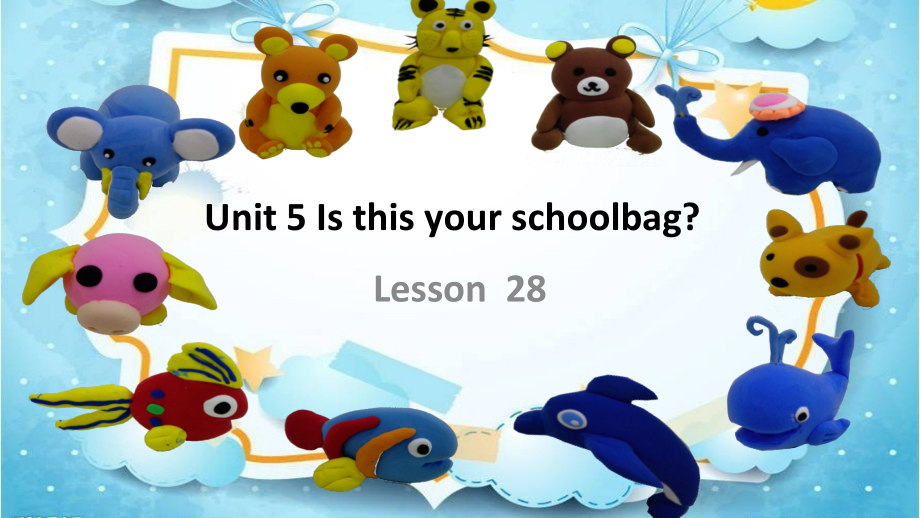 五年级上册Unit 5 Is this your schoolbag -Lesson 28-ppt课件-(含教案+素材)-部级公开课-人教（精通）版(编号：8188b).zip