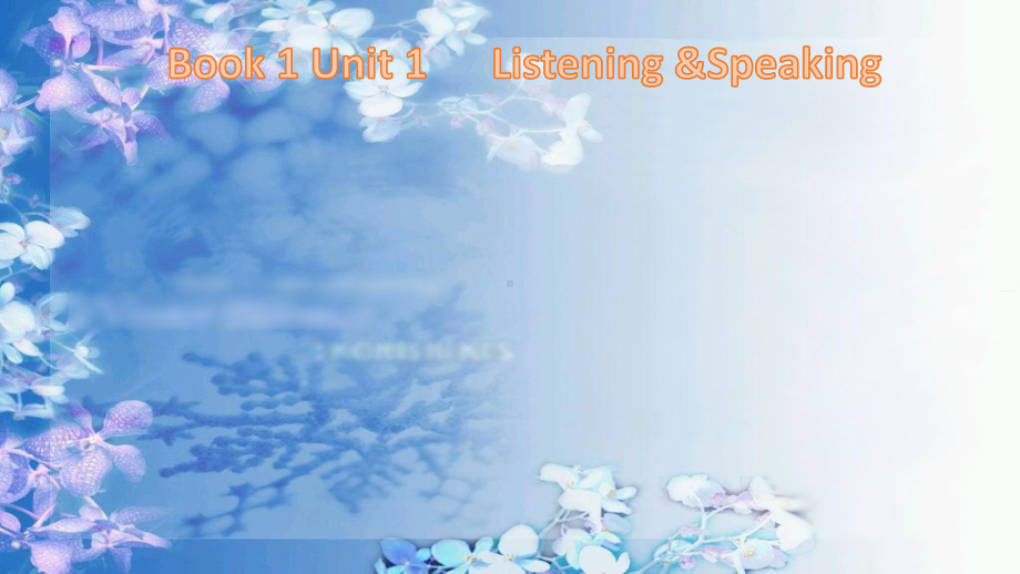 Unit 1 Listening and speaking ppt课件-（2019新教材）人教版高中英语必修第一册.pptx_第1页