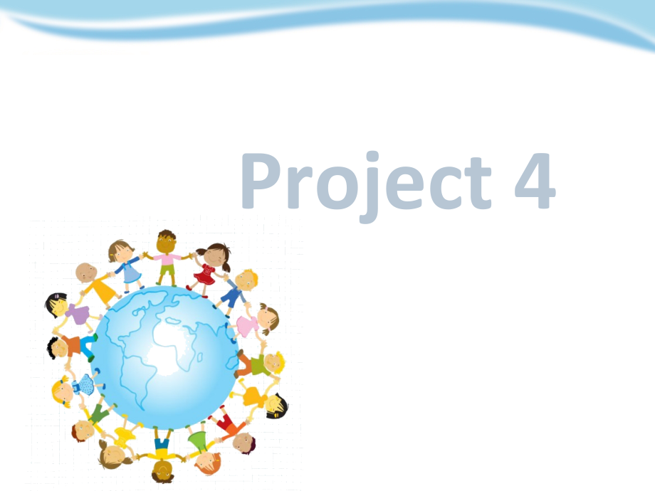 Module 4 The world around us-Project 4-ppt课件-(含教案)-市级公开课-沪教版四年级上册英语(编号：40c3a).zip