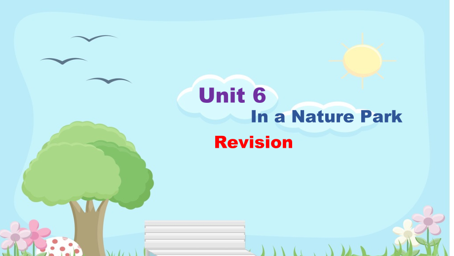 Unit 6In a nature park-C-ppt课件-(含教案+视频+音频)-市级公开课-人教版pep五年级上册英语(编号：e37c0).zip