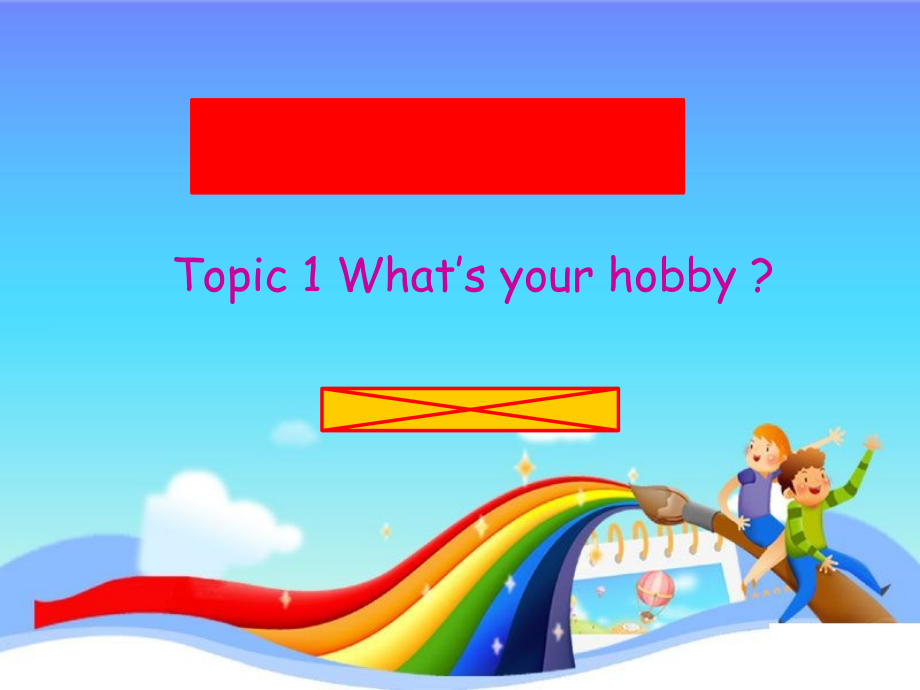 Unit 3 Our Hobbies-Topic 1 What's your hobby -Section B-ppt课件-(含教案)-市级公开课-仁爱科普版八年级上册(编号：a0890).zip