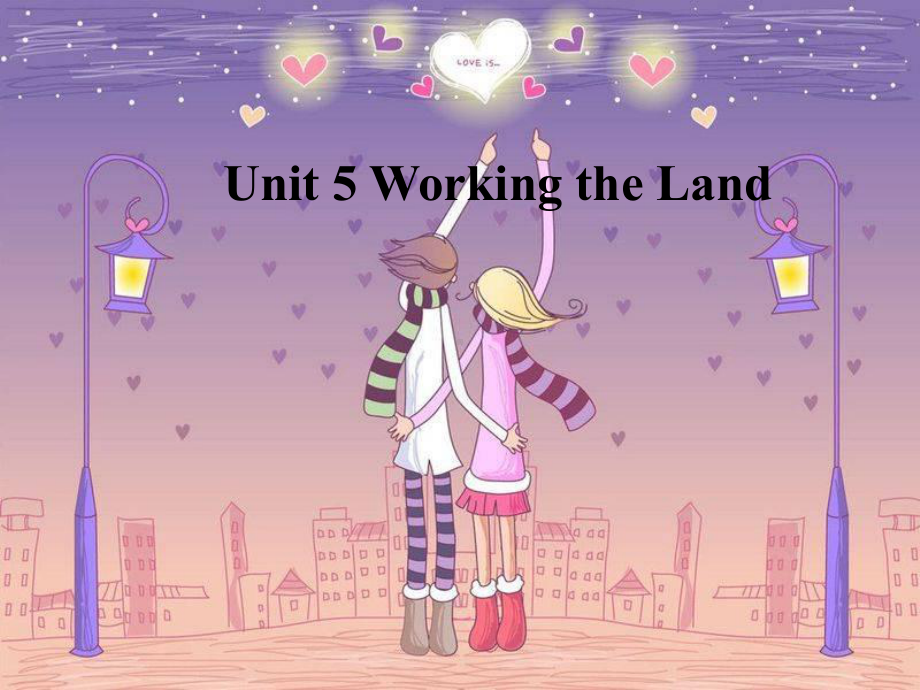 Unit 5 Working the Land Section C Using language ppt课件 -（2019）新人教版高中英语选修一.ppt_第1页