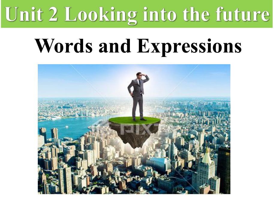 Unit 2 Words and Expressionsppt课件 -（2019）新人教版高中英语选择性必修第一册.pptx_第1页