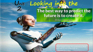 Unit 2 Looking Into the Future Reading and Thinking ppt课件-（2019）新人教版高中英语选修一.ppt