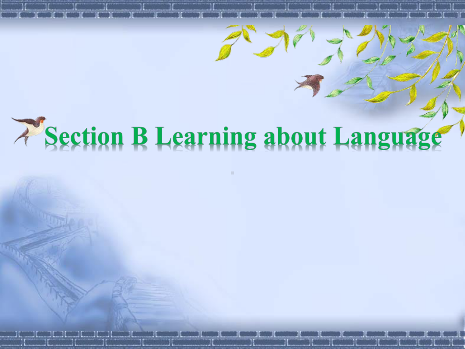 Unit 3 Fascinating parks Section B Learning about Language ppt课件 - -（2019）新人教版高中英语选择性必修第一册.pptx_第2页