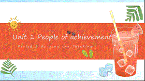 Unit 1 People of achievementReading and Thinking ppt课件 -（2019）新人教版高中英语选择性必修第一册.ppt