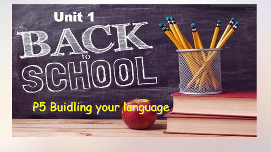 Unit 1 Buidling your language (P5)ppt课件- -（2020）新牛津译林版高中英语必修第一册.ppt_第1页