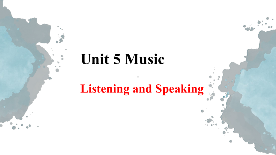 Unit 5Listening and Speaking ppt课件 新人教版（2019）高中英语必修第二册.pptx_第1页