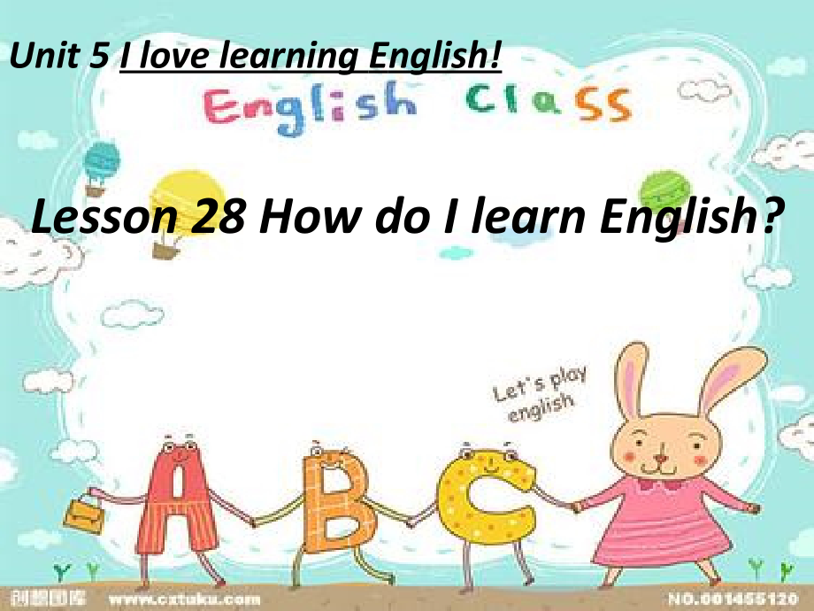 Unit 5 I Love Learning English!-Lesson 28 How Do I Learn English -ppt课件-(含教案)-市级公开课-(编号：42a6b).zip