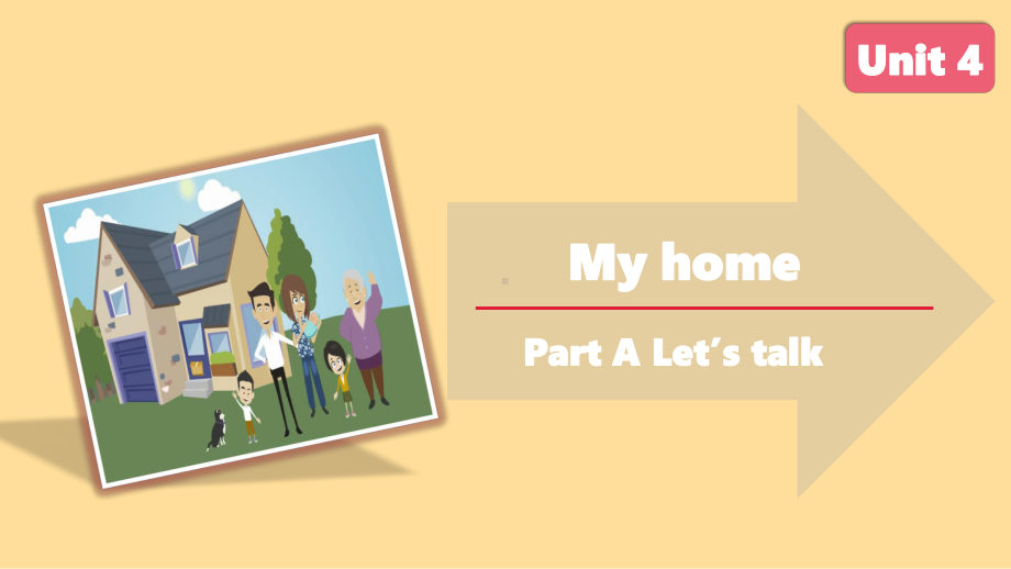 人教版PEP英语四年级上册-Unit 4My home A Let’s talk.pptx_第1页