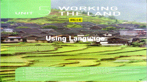 Unit5WorkingthelandUsinglanguage课件31张 2021-2022学年人教版(2019)高中英语选择性必修第一册.pptx