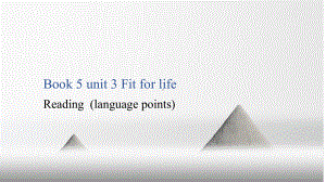 Unit3FitforlifeReadingLangguagepoints课件32张 21-22学年牛津版高中英语选择性必修第二册.pptx