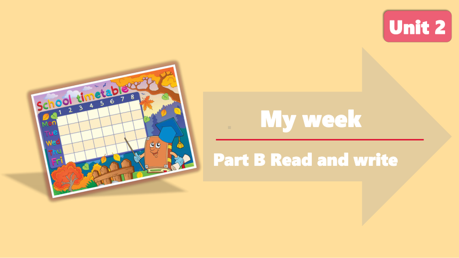 人教版英语五年级上册-Unit 2My week B Read and write.pptx_第1页