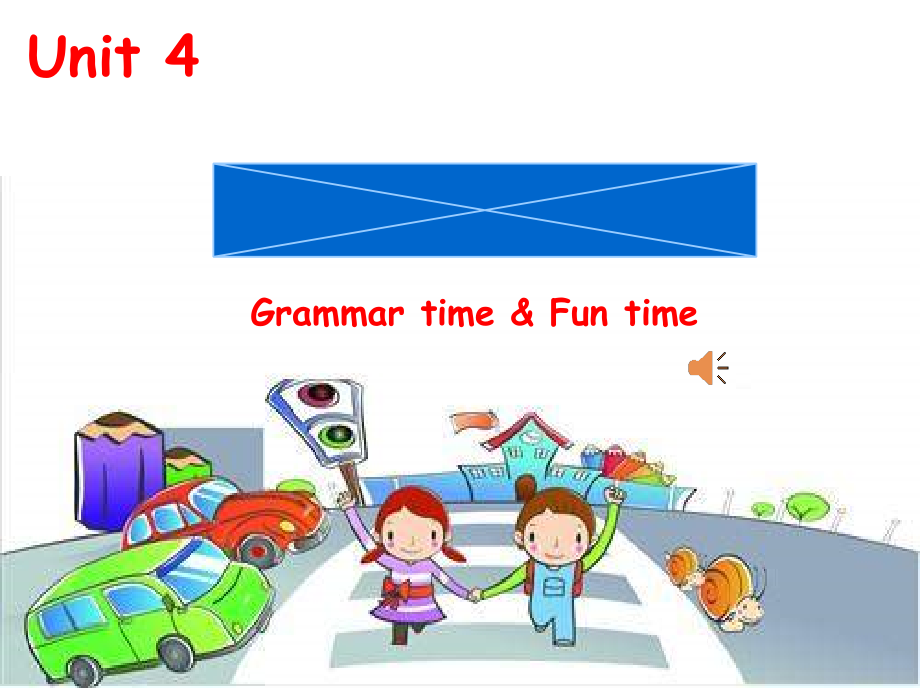 Unit 4 Road safety-Grammar & Fun time-ppt课件-(含教案)-县级公开课-新牛津译林版六年级下册英语(编号：40098).zip